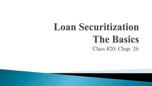 Unlocking the Power of Securitization: Innovative Solutions for Enhanced Security